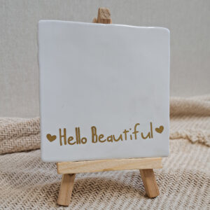 Tegeltje "Hello beautiful " wit/goud