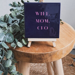 Wife Mom Ceo