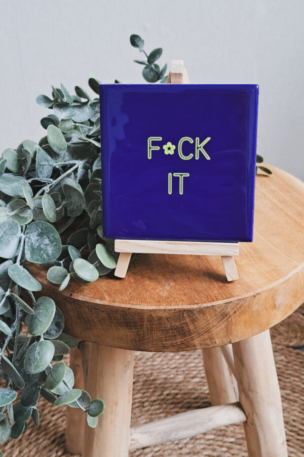 F*ck it